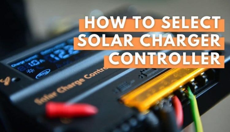 How To Choose A Solar Charge Controller (The EASY Way) – Green Building ...