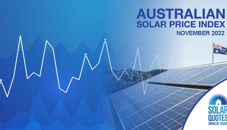 SolarQuotes Australian Solar Price Report  - November 2022