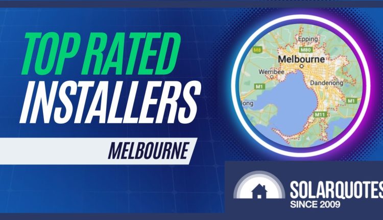 top rated installers in melbourne