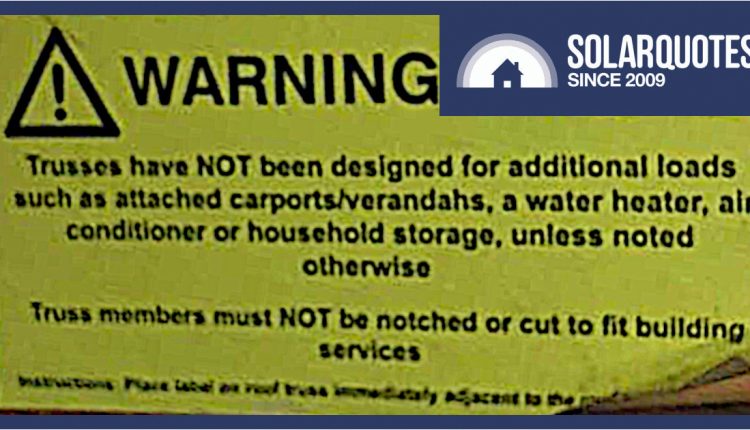 Roof truss warning - solar panels