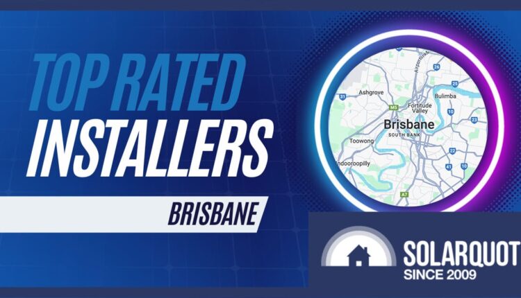 Top rated solar installers in Brisbane in 2024

