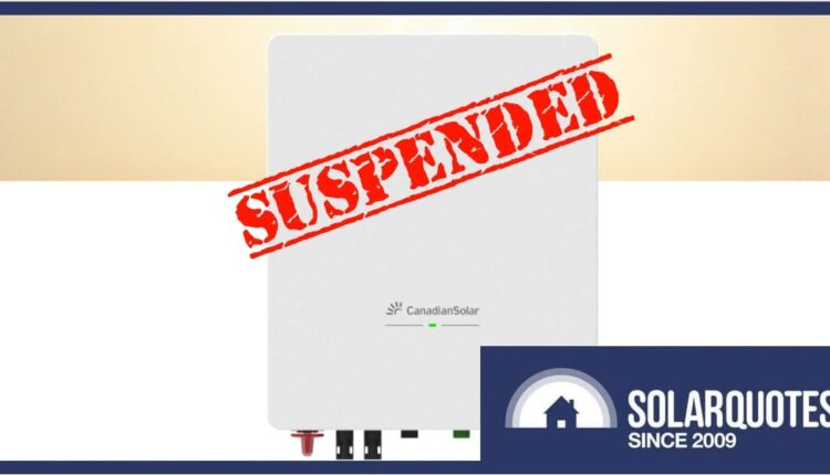 Canadian Solar inverter suspensions in Australia
