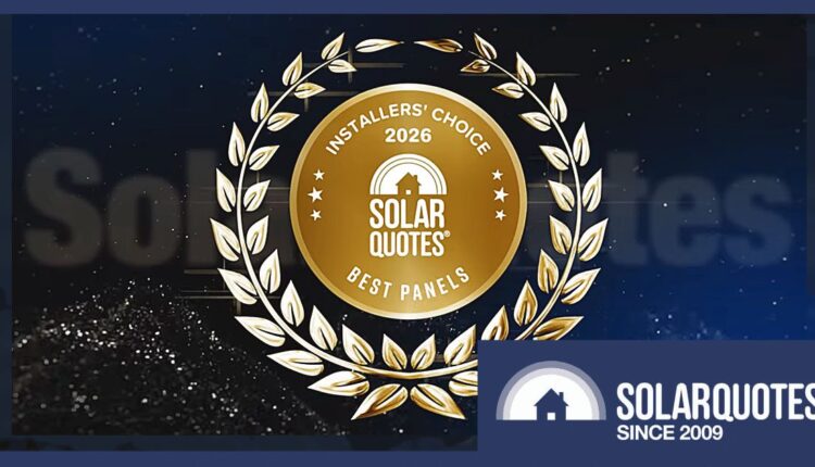 Best Solar Panels in Australia 2026: Installer's Choice Awards

