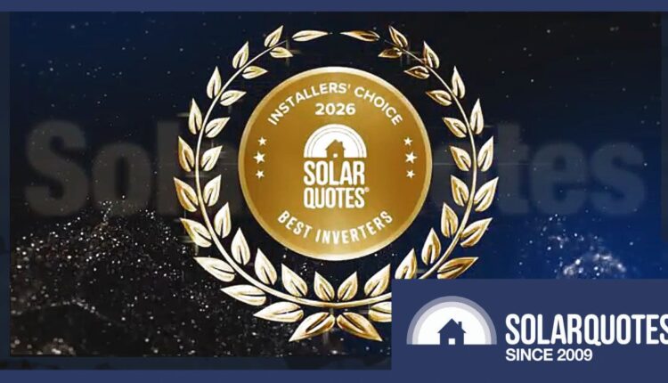 Best Solar Inverters in Australia 2026: Installer's Choice Awards

